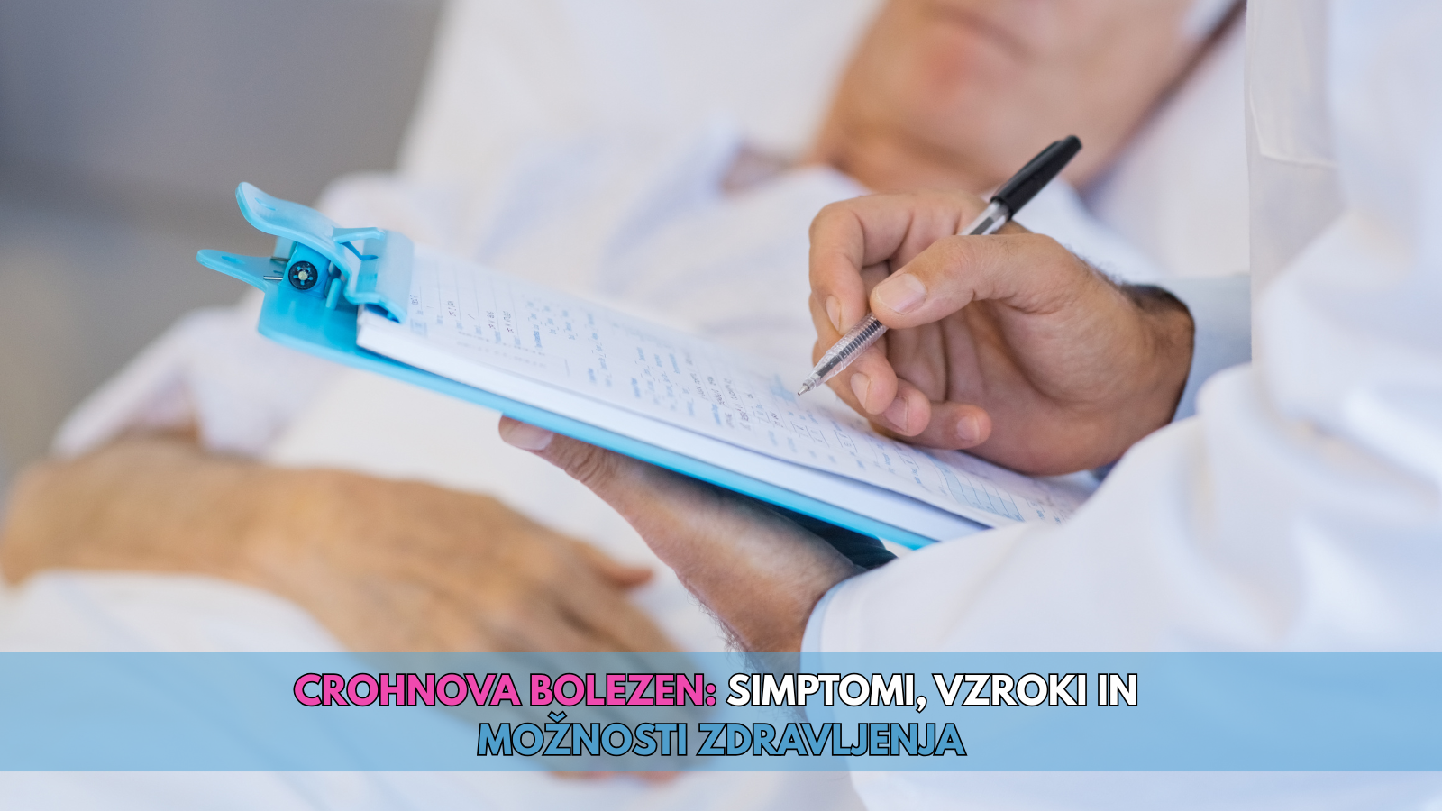 Crohnova bolezen simptomi, vzroki in možnosti zdravljenja