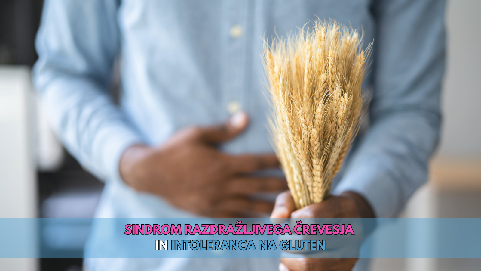 Sindrom razdražljivega črevesja in intoleranca na gluten
