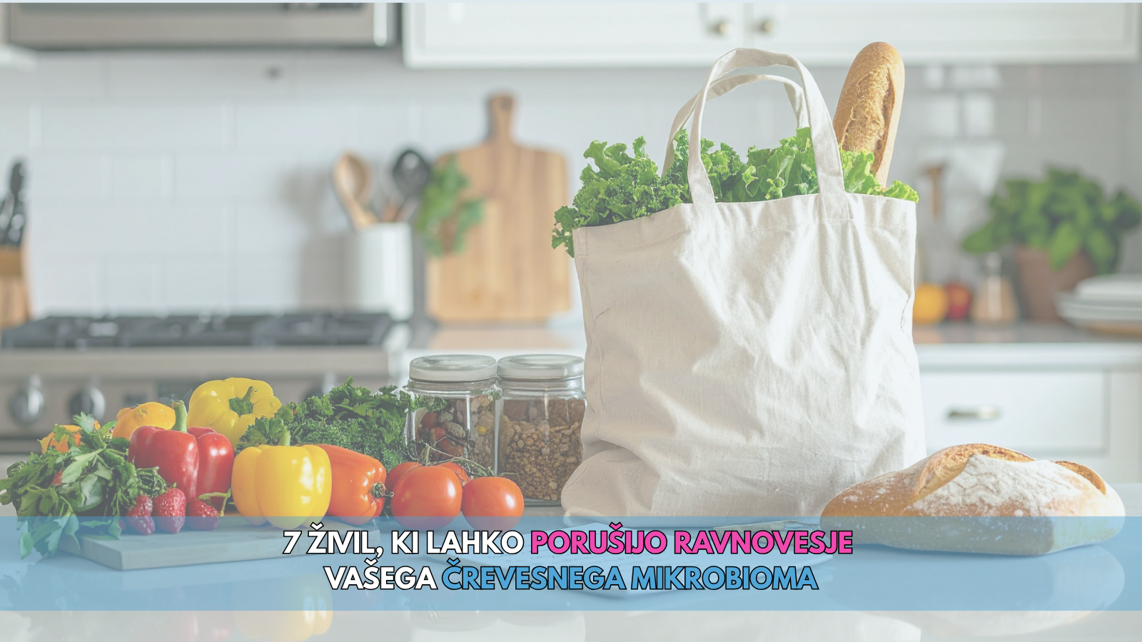 7 živil, ki lahko porušijo ravnovesje vašega črevesnega mikrobioma